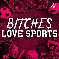 Bitches Love Sports