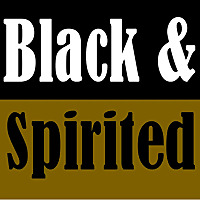Black & Spirited Podcast