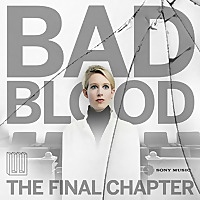 Bad Blood: The Final Chapter