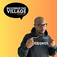 Building The Village Podcast