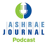 ASHRAE Journal Podcast