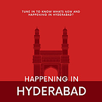 Happening In Hyderabad