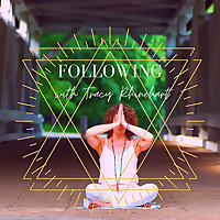 Following with Tracy Rhinehart