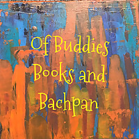 Of Buddies , Books and Bachpan..