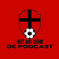 Met Dat Team De Podcast
