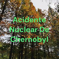 Acidente Nuclear De Chernobyl