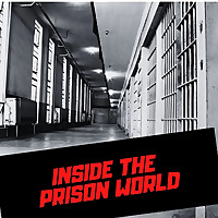 Inside the Prison World