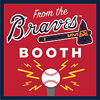 From the Braves Booth