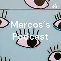 Marcos´s Podcast