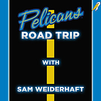 Pelicans Road Trip