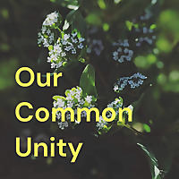 Our Common Unity