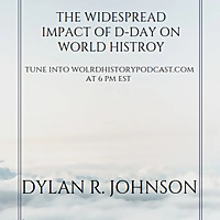 D-Day and its impact on World History