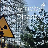 Chernobyl Disaster