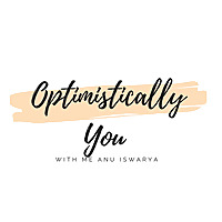 Optimistically You - A Tamil Self Help Podcast