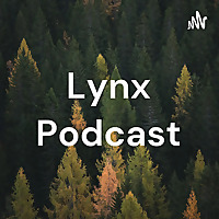 Lynx Podcast