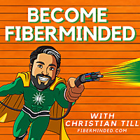 Become Fiberminded