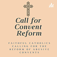 Call for Convent Reform