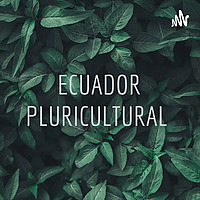 ECUADOR PLURICULTURAL