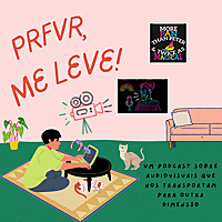 PRFVR, ME LEVE!