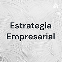 Estrategia Empresarial