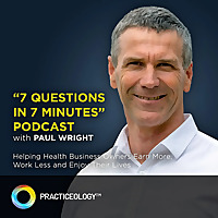 Practiceology '7 Questions in 7 Minutes' Podcast