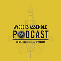 The AvGeeks Assemble Podcast