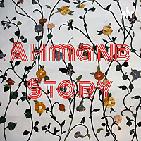 Ahmand Story