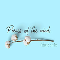 Pieces of the Mind.