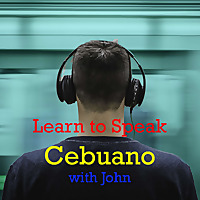 Learn to Speak Cebuano with John