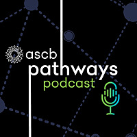 ASCB's Pathways Podcast