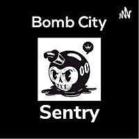 Bomb City Sentry
