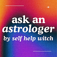 Ask an Astrologer by Self Help Witch