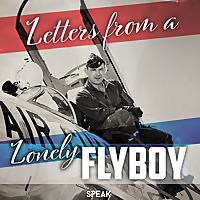 Letters from a Lonely Flyboy