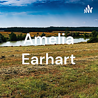 Amelia Earhart