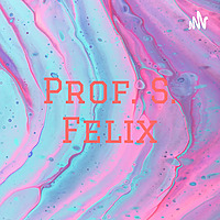 Prof. S. Felix