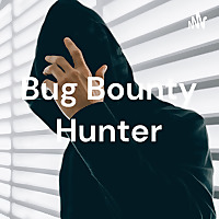 Bug Bounty Hunter