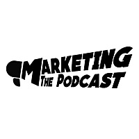 Marketing - The Podcast