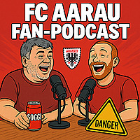 FC Aarau Fan-Podcast