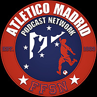 The Atlético Madrid Podcast Network