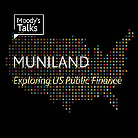 Moody's Talks - Muniland