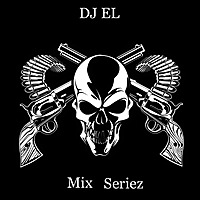 DJ EL'S Mix Seriez