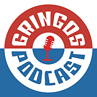Gringos Podcast