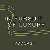 In Pursuit of Luxury