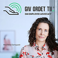 Employee advocacy - GIV ORDET TIL