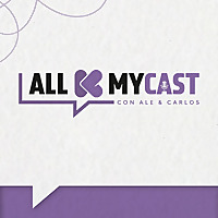 Allkmycast con Ale y el Carlos
