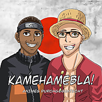Kamehamebla - Animes durchgequatscht