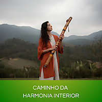 Caminho Da Harmonia Interior