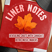 Liner Notes: Revealing Chats With Canada's Retro Music Makers