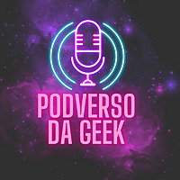Podverso da Geek