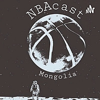 NBAcast Mongolia